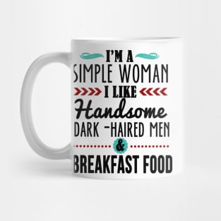 I'm a Simple Woman Mug